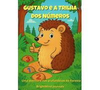 Gustavo e a Trilha dos Números: Uma aventura matemática na floresta