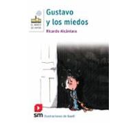 Gustavo Y Los Miedos (ebook)
