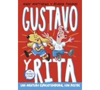Gustavo y Rita 1 - Una aventura espaciotemporal con postre: Mi primer cómic