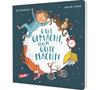 Gut gemacht, nun gute Nacht!: Erste Gutenachtgeschichte mit Humor und Warmherzigkeit für Papas und ihre Kinder ab 2