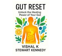 Gut Reset: Unlock the Healing Power of Your Gut (Diet books)