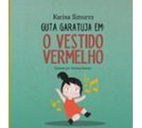 Guta Garatuja Em: O Vestido Vermelho (ebook)