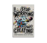 GUTAITER Póster motivacional con texto en inglés "Stop Worrying Start Creating", impresiones en lienzo para aula, 30 x 45 cm, estilo sin marco