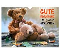 Gute Besserung - mit coolen Sprüchen (Wandkalender 2026 DIN A4 quer), CALVENDO Monatskalender: Mit einem Lächeln gesund werden!