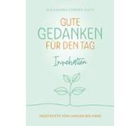 Gute Gedanken Für Den Tag - Innehalten (ebook)