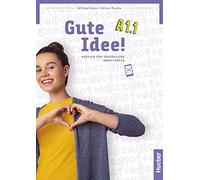 GUTE IDEE A1.1 Arb. (ej.): Arbeitsbuch A1.1 - 9783195118231