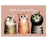 Gute Laune Katzen (Tischkalender 2026 DIN A5 quer), CALVENDO Monatskalender: Durch das Jahr mit lustigen Katzenillustrationen