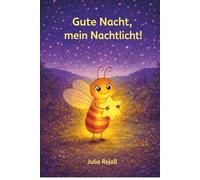 Gute Nacht, mein Nachtlicht!