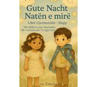 Gute Nacht / Naten e mirë: Libër Gjermanisht-Shqip (Luna&Ardi)