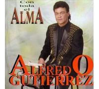 Gutierrez, Alfredo - Alfredo Gutierrez