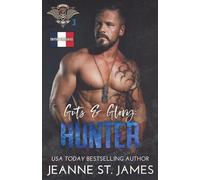 Guts & Glory: Hunter: Édition française: 3 (In the Shadows Security (Édition française))