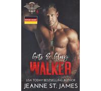 Guts & Glory: Walker: Deutsche Ausgabe: 4 (In the Shadows Security (Deutsche Ausgabe))