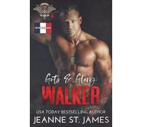 Guts & Glory: Walker: Édition française: 4 (In the Shadows Security (Édition française))