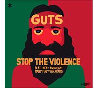 Guts - Stop the violence
