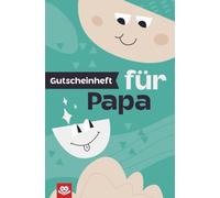 Gutscheinheft für Papa: Das Gutscheinbuch zum selbst ausfüllen | Mit 20 farbenfrohen Blanko-Gutscheinen