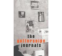 'guttersnipe' The Guttersnipe Journals (Tapa blanda)
