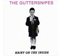 Guttersnipes - Hairy on the Inside