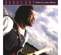 Guy,Buddy - Feels Like Rain
