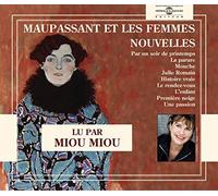 Guy de Maupassant - Maupassant et les Femmes Nouvelles (3CD)