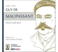 Guy de Maupassant - Maupassant: Pierre Und Jean