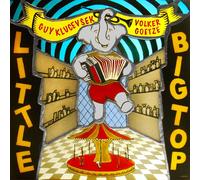 Guy Klucevsek y Volker Goetze – Little Big Top – CD – Importación USA