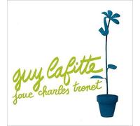 Guy Lafitte - Joue Charles Trenet