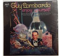 Guy Lombardo And His Royal Canadians - Enjoy Yourself
