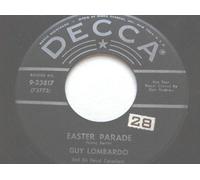 Guy Lombardo - Guy Lombardo Easter Parade/Always 7" Decca 923817 EX 1960s US pressing