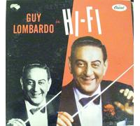 Guy Lombardo In HI-FI