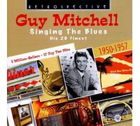 Guy Mitchell : Singing The Blues
