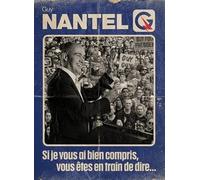 Guy Nantel: Si Je Vous Ai Bien Compris Vous Etes En Train De Dire [DVD]