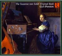 Guy Penson - The Susanne van Soldt Virginal Book