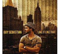 Guy Sebastian - Like It Like That Import Edition by Guy Sebastian (2010) Audio CD