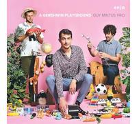 Guy Trio Mintus - A Gershwin Playground