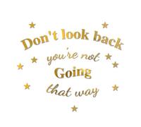 Guyakysk Calcomanías de pared con texto en inglés "Don't Look Back You aren't Going That Way", calcomanías de vinilo inspiradoras para pared, refranes motivacionales para despegar y pegar, palabras de