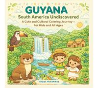 GUYANA - South America Undiscovered: Cozy and Wholesome Coloring Journey Inspired by Guyana’s Lush Jungles, Majestic Kaieteur Falls, Cultural ... Life - Designed for Children and Adults