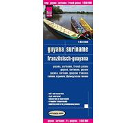 Guyana-Surinam-Guayana Francesa, mapa de carreteras. Escala 1:850.000. Reise Know-How.: world mapping project (Guyana / Suriname / French Guiana (1:850.000))