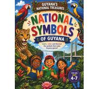 Guyana's National Treasures: National Symbols