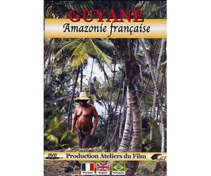 Guyane : Amazonie Française [Francia] [DVD]