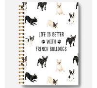 Guymn French Bulldog Notebook, Frenchie Dog Gifts Journal, Gifts for Frenchie Lovers, Life Is Better with French Bulldog Hardcover Spiral Notebooks Journals, 5.5x8.3 Inch