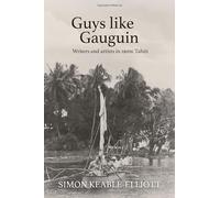 Guys like Gauguin: Writers and artists in 1920s Tahiti