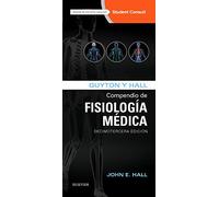 Guyton Y Hall. Compendio De Fisiología Médica. Studentconsult - 13ª Edición
