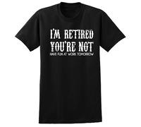 GVSCVS I'm Retired You'Re Not Fun Work Tomorrow Funny T Tshirts Camisetas y Tops Mom Dad Black(XX-Large)