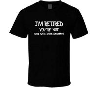 GVSCVS I'm Retired You'Re Not Have Fun at Work t-Tshirts Camisetas y Tops(Medium)
