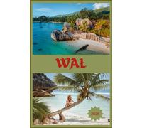 GvycdWyspa La Digue PRZEWODNIK PODRÓŻY 2026