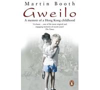Gweilo: Memories Of A Hong Kong Childhood [Idioma Inglés]