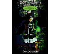 Gwen Gladstone: A Tale from the Town of Harmony