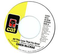 Gwen Mccrae - All This Love That I'm Givin' / Maybe I'll Find Somebody New - Gwen McCrae 7" 45