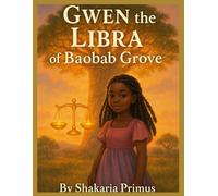 Gwen the Libra of Baobab Grove