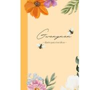 Gwenynen: Diario para tus ideas (La serendipia de la abeja)